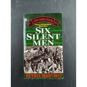 Six Silent Men Book One 101st LRP Rangers Reynel Martinez Vietnam War PBK 1997